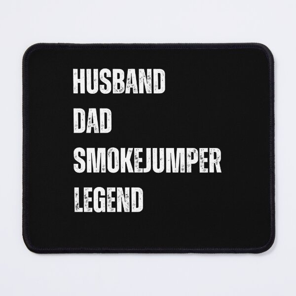 Item preview, Smokejumper Husband Dad Legend designed and sold by sydney-syder.