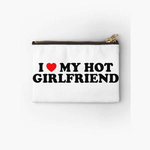Item preview, I Love My Hot Girlfriend designed and sold by urban-design.