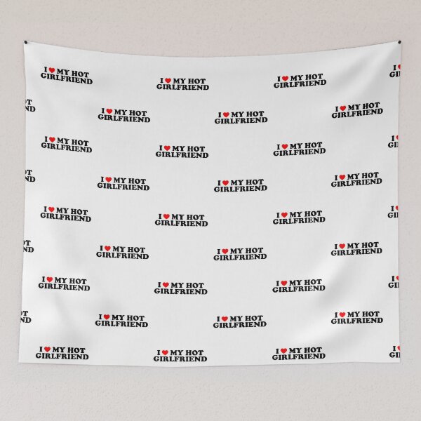 Item preview, I Love My Hot Girlfriend designed and sold by urban-design.