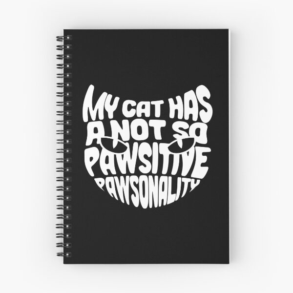 Item preview, My Cat has a not so Pawsitive Pawsonality | Cute Cat Typography designed and sold by ProdbyNiECO.