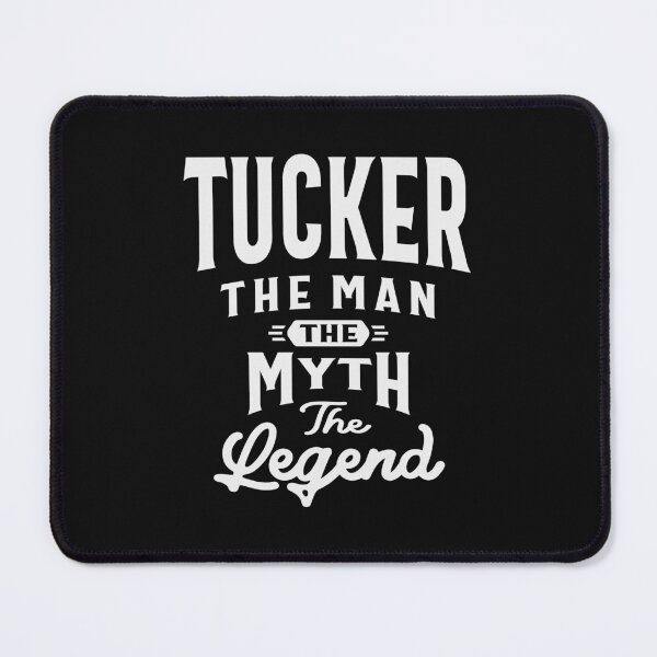Item preview, Tucker Man Myth Legend - Name Tucker designed and sold by cidolopez.