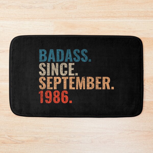 Item preview, Badass since September 1986 Vintage 1986 September birthday gift designed and sold by Teelogic.