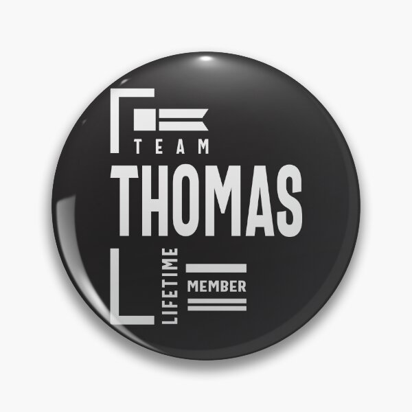 Item preview, Team Thomas Lifetime Member - Name Thomas designed and sold by cidolopez.