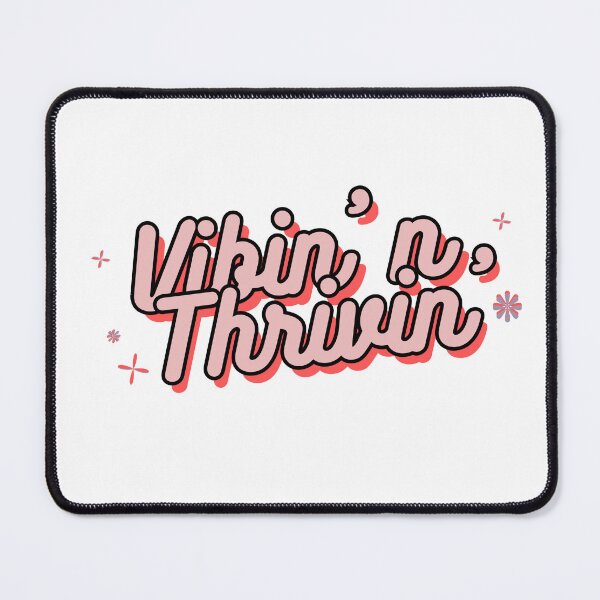 Item preview, Vibin' and Thrivin designed and sold by IntravioletArts.