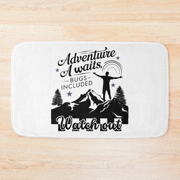 Item preview, Adventure Awaits Bugs Included Watch out. Typographic Adventure Quote Light Design designed and sold by Raise2Shine.