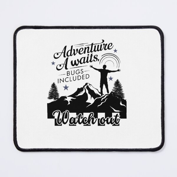 Item preview, Adventure Awaits Bugs Included Watch out. Typographic Adventure Quote Light Design designed and sold by Raise2Shine.