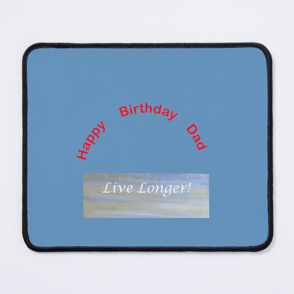Item preview, Happy Birthday Dad: Live Longer! designed and sold by annenambiro.