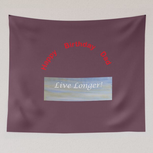 Item preview, Happy Birthday Dad: Live Longer! designed and sold by annenambiro.