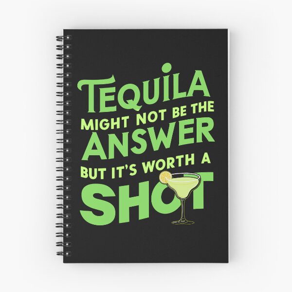 Item preview, Tequila Might Not Be The Answer But It's Worth A Shot designed and sold by AlienOccupation.