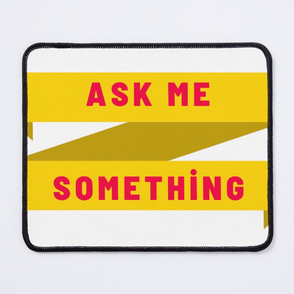 Item preview, Ask Me Something Desing designed and sold by EleganceStudio.
