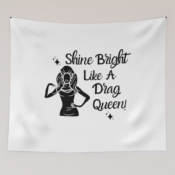 Item preview, Shine Bright Like A Drag Queen  designed and sold by PixelsNBows.