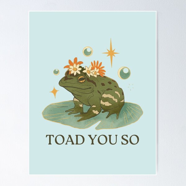 Item preview, Toad You So designed and sold by leafsquare.