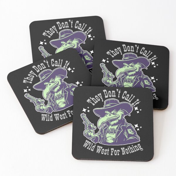 Item preview, Funny Bird They Don't Call It Wild West For Nothing designed and sold by AlienOccupation.