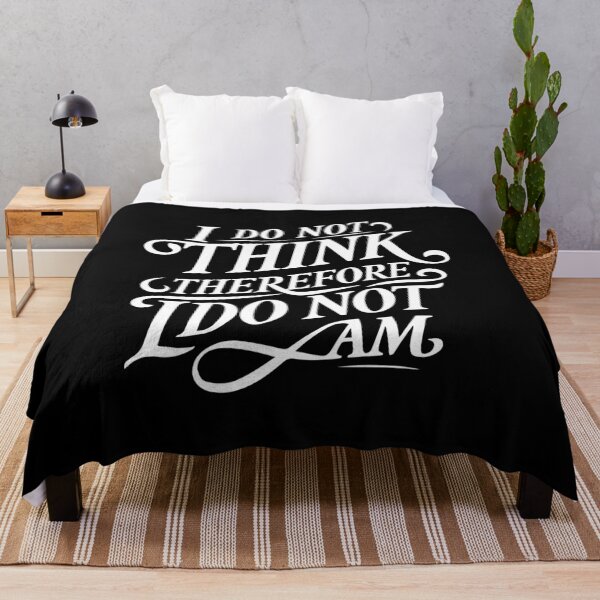 Item preview, I do not think therefore I do not am rene descartes philosophy funny designed and sold by w1ckerman.