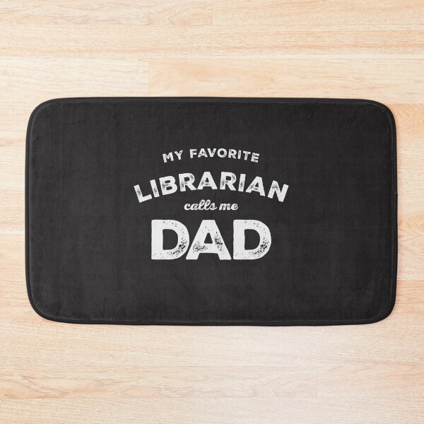 Item preview, My Favorite Librarian Calls Me Dad - Father's Day designed and sold by cidolopez.