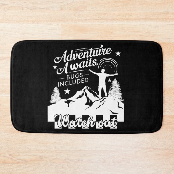 Item preview, Adventure Awaits Bugs Included Watch out. Typographic Adventure Quote Dark Design designed and sold by Raise2Shine.