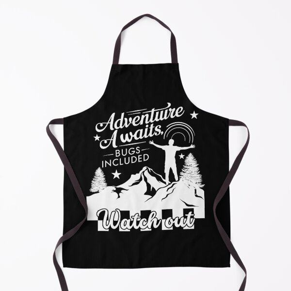 Item preview, Adventure Awaits Bugs Included Watch out. Typographic Adventure Quote Dark Design designed and sold by Raise2Shine.