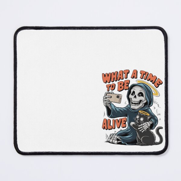 Item preview, "What a time to be alive" Design - Cute, Funny, and Spooky T-shirt  designed and sold by Kinyah88.