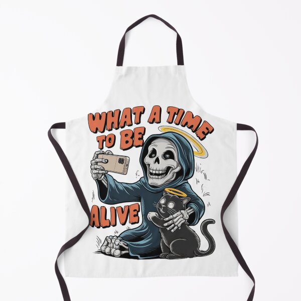 Item preview, "What a time to be alive" Design - Cute, Funny, and Spooky T-shirt  designed and sold by Kinyah88.