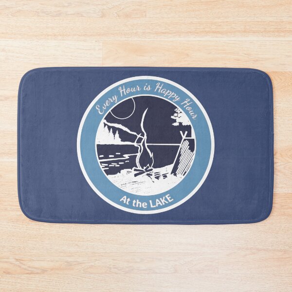 Item preview, Every Hour Is Happy Hour at the LAKE designed and sold by 13Moons.