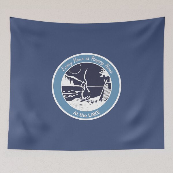 Item preview, Every Hour Is Happy Hour at the LAKE designed and sold by 13Moons.