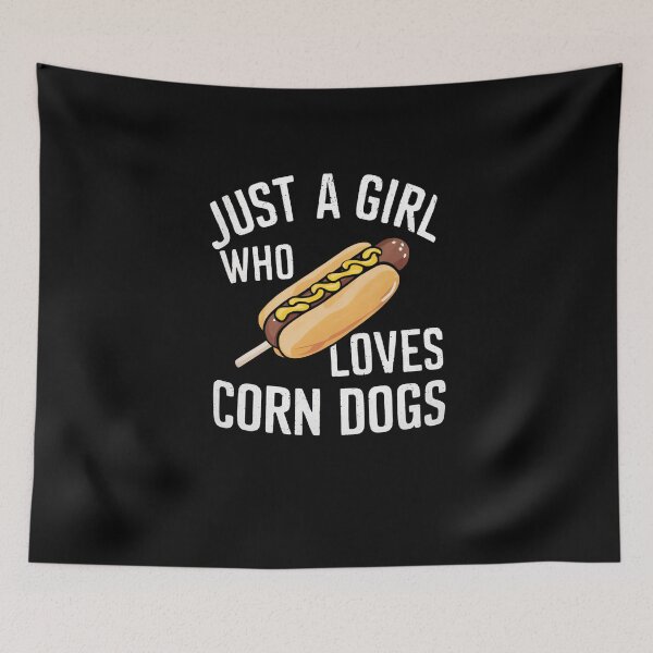 Item preview, Funny Corndog Girl Just a Girl Who Loves Corn Dogs designed and sold by SlocifieShop.