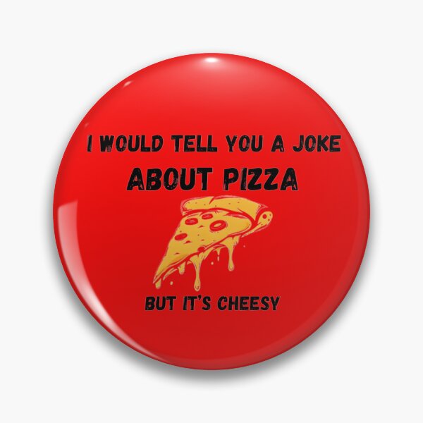 Item preview, I would tell you a joke about Pizza, but it's cheesy designed and sold by BasedCanvas.