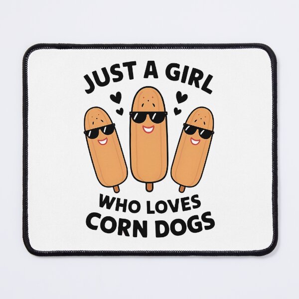 Item preview, Funny Corndog, Girl Just a Girl Who Loves Corn Dogs, funny corn dogs designed and sold by SlocifieShop.
