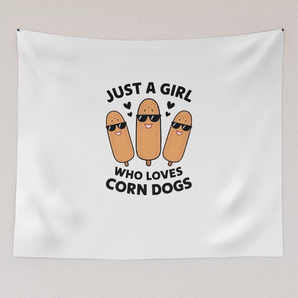 Item preview, Funny Corndog, Girl Just a Girl Who Loves Corn Dogs, funny corn dogs designed and sold by SlocifieShop.