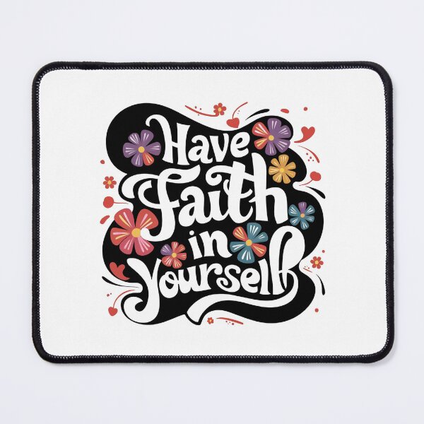 Item preview, Have Faith In Yourself designed and sold by Uday24.