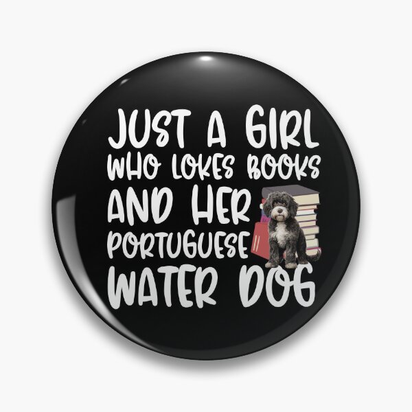 Item preview, Just A Girl Who Loves Books And Her Portuguese Water Dog designed and sold by TheAnimalZ00.