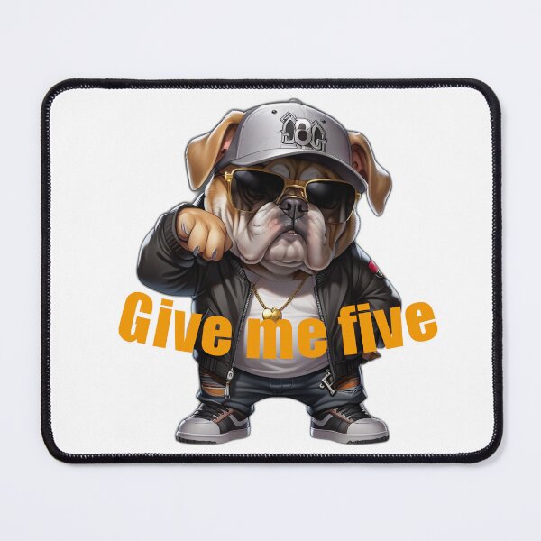Item preview, Give me five - funny hip-hop rapper dog  designed and sold by solidleo3.