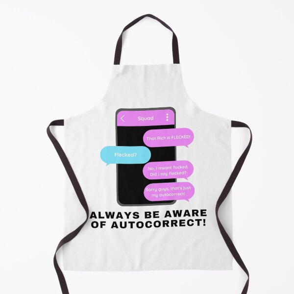 Item preview, Be More Chill | Always Be Aware of Autocorrect designed and sold by MiscellanyGifts.