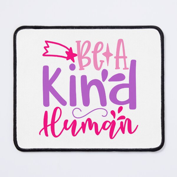 Item preview, Be a kind human designed and sold by Urimagery.
