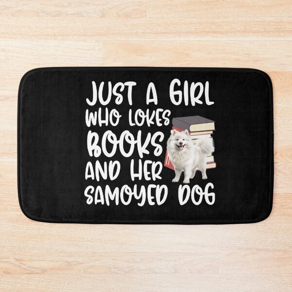 Item preview, Just A Girl Who Loves Books And Her Samoyed Dog designed and sold by TheAnimalZ00.