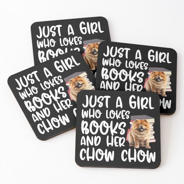 Item preview, Just A Girl Who Loves Books And Her Chow Chow designed and sold by TheAnimalZ00.