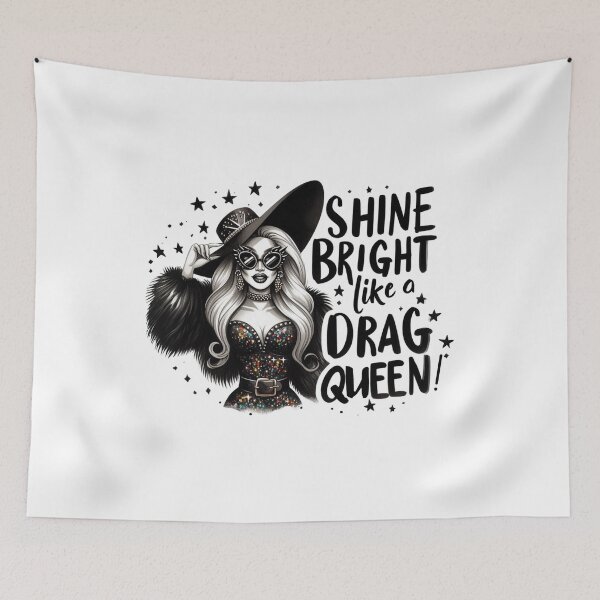 Item preview, Shine Bright Like a Drag Queen 2 designed and sold by PixelsNBows.