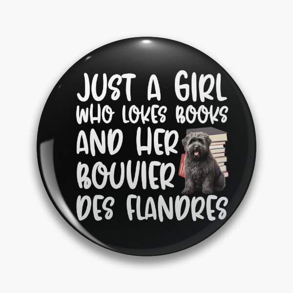 Item preview, Just A Girl Who Loves Books And Her Bouvier Des Flandres designed and sold by TheAnimalZ00.