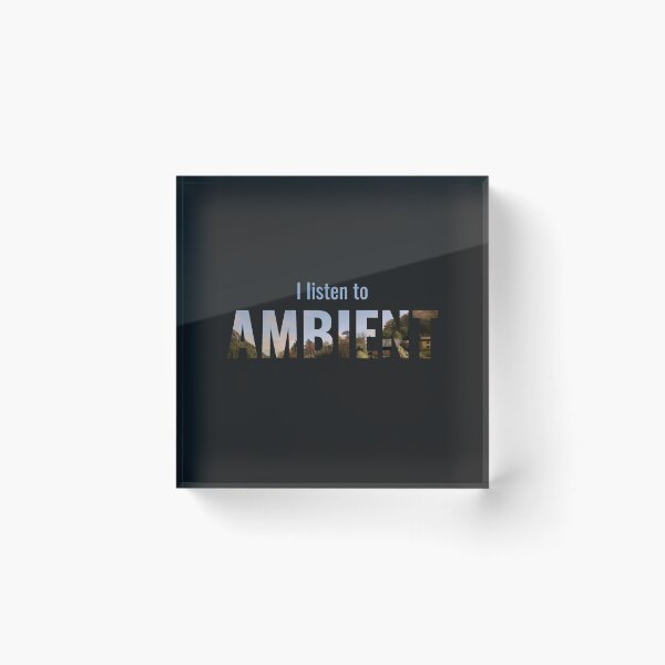 Item preview, I Listen To Ambient designed and sold by MusicArtAndGrind.