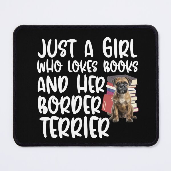 Item preview, Just A Girl Who Loves Books And Her Border Terrier designed and sold by TheAnimalZ00.
