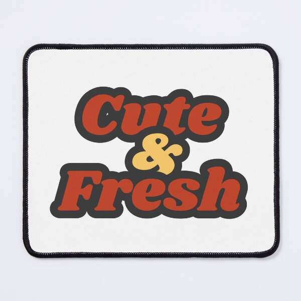 Item preview, Cute & Fresh designed and sold by RJ Draws.