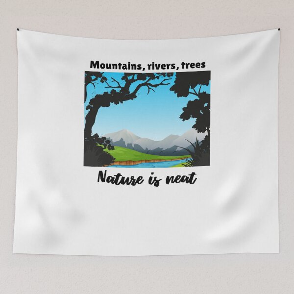 Item preview, Mountains, rivers, trees nature is neat designed and sold by IFarty.