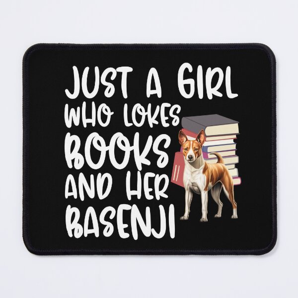 Item preview, Just A Girl Who Loves Books And Her Basenji designed and sold by TheAnimalZ00.