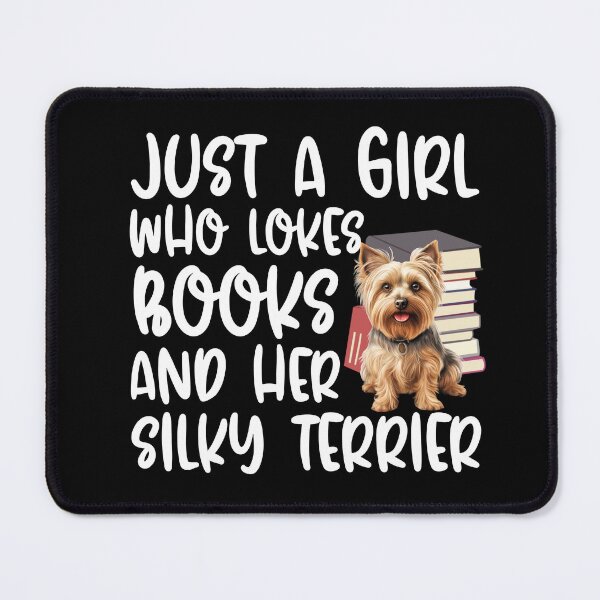 Item preview, Just A Girl Who Loves Books And Her Silky Terrier designed and sold by TheAnimalZ00.