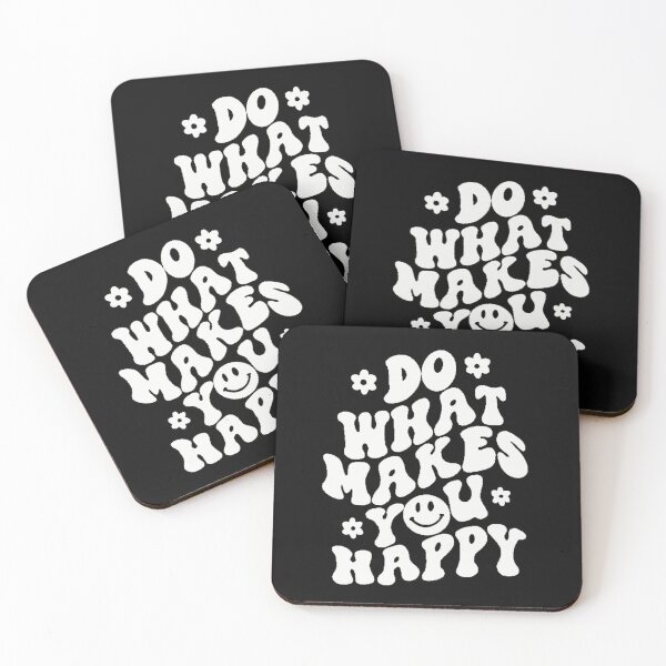 Item preview, Do What Makes You Happy -white designed and sold by skyestudios18.