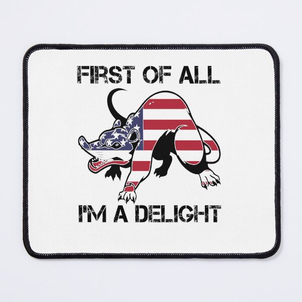 Item preview, First Of All I'm A Delight, Sarcastic Self Love, Possum Lover, ABA Therapist, Mental Health, RBT, AAC designed and sold by behindthefacts.