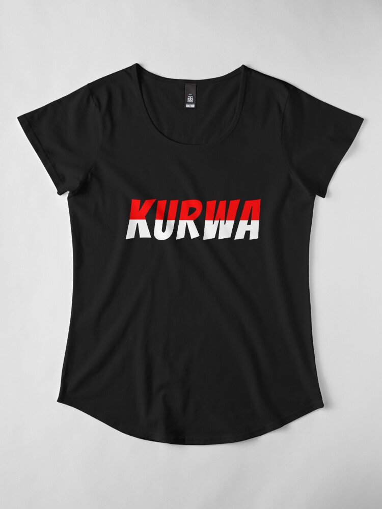 Kurwa Poland Meme T Shirt By Elkin Redbubble 1928