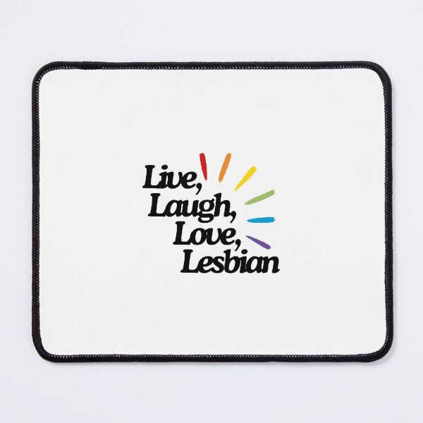 Item preview, Live Laugh Love Lesbian designed and sold by Mello Official Store.