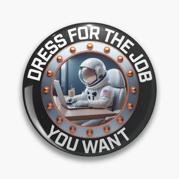 Item preview, Dress for the job you want designed and sold by Click-Tees.