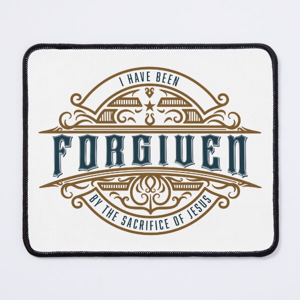 Item preview, I Have Been Forgiven By The Sacrifice Of Jesus designed and sold by MDK Tees.